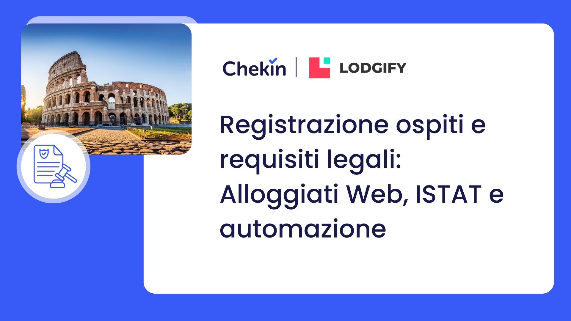 Registrazione ospiti e requisiti legali: Alloggiati Web, ISTAT e automazione